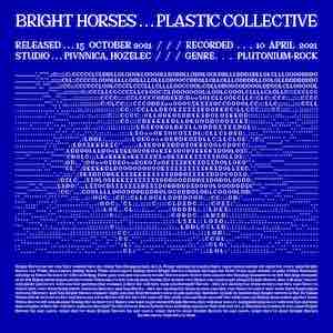 Plastic Collective - Bright Horses.jpeg